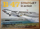 B-47 Stratojet in Action Softcover Book Squadron Signal Aircraft No28