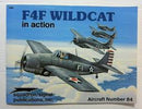 F4F Wildcat in Action Softcover Book Squadron Signal Aircraft No.84