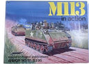 M113 in Action softcover Book Squadron Signal Armour No17