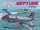 P2V Neptune in Action Softcover Book Squadron Signal Aircraft No68