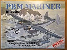 PBM Mariner in Action Softcover Book Squadron Signal Aircraft No74