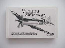 Supermarine Seafire MK 47 1/72 Scale Plastic Model Kit Ventura V0507